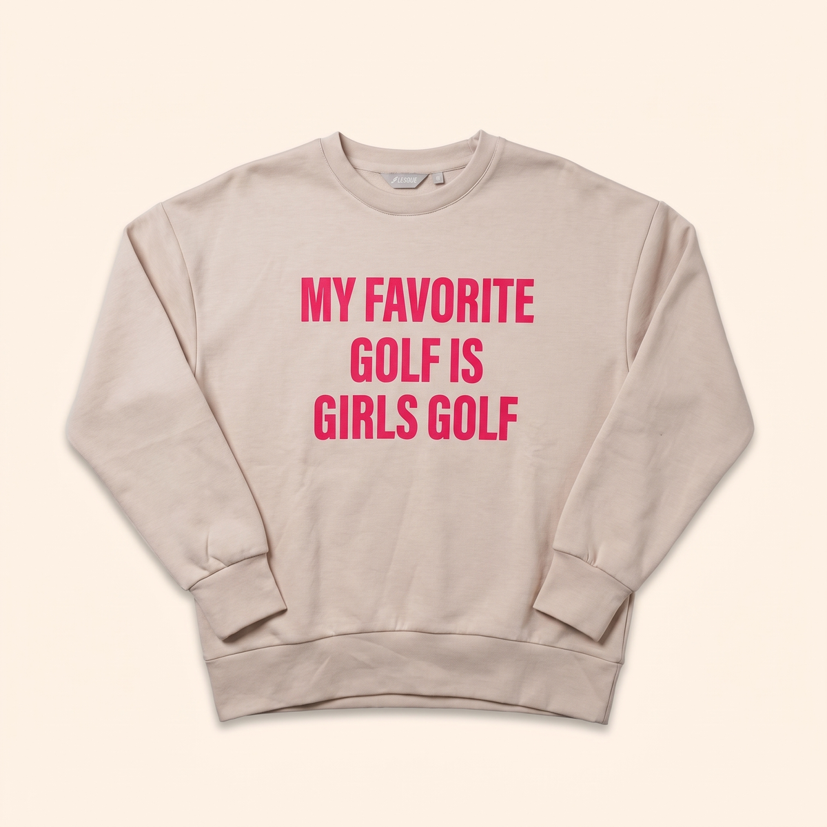 Sand crewneck with My Favorite Golf Is Girls Golf print